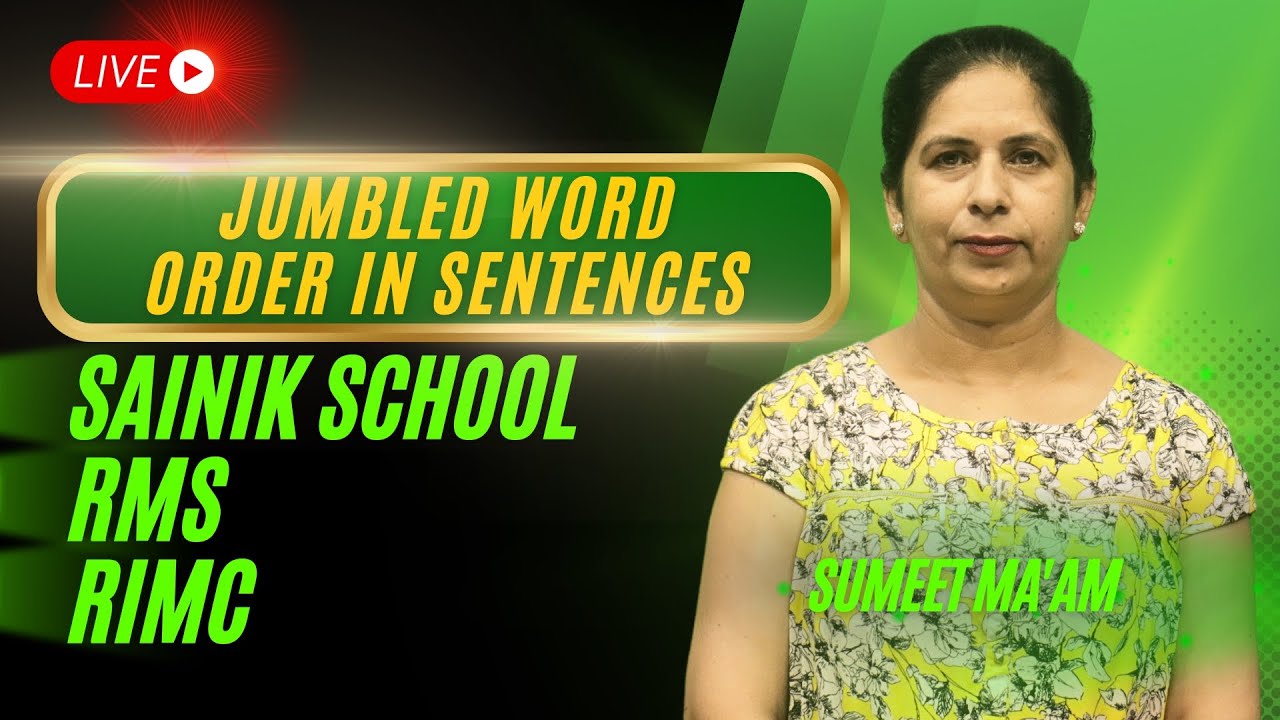 Jumbled Word Order in Sentences - English Grammar for | RIMC | Sainik School | Military School