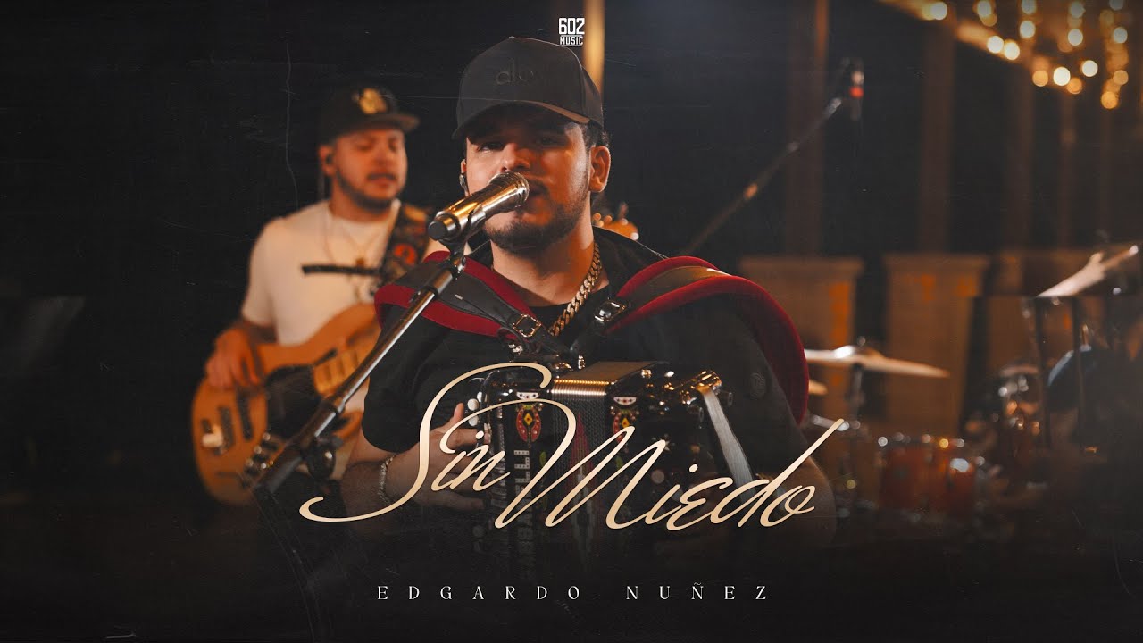 Sin Miedo - Edgardo Nuñez