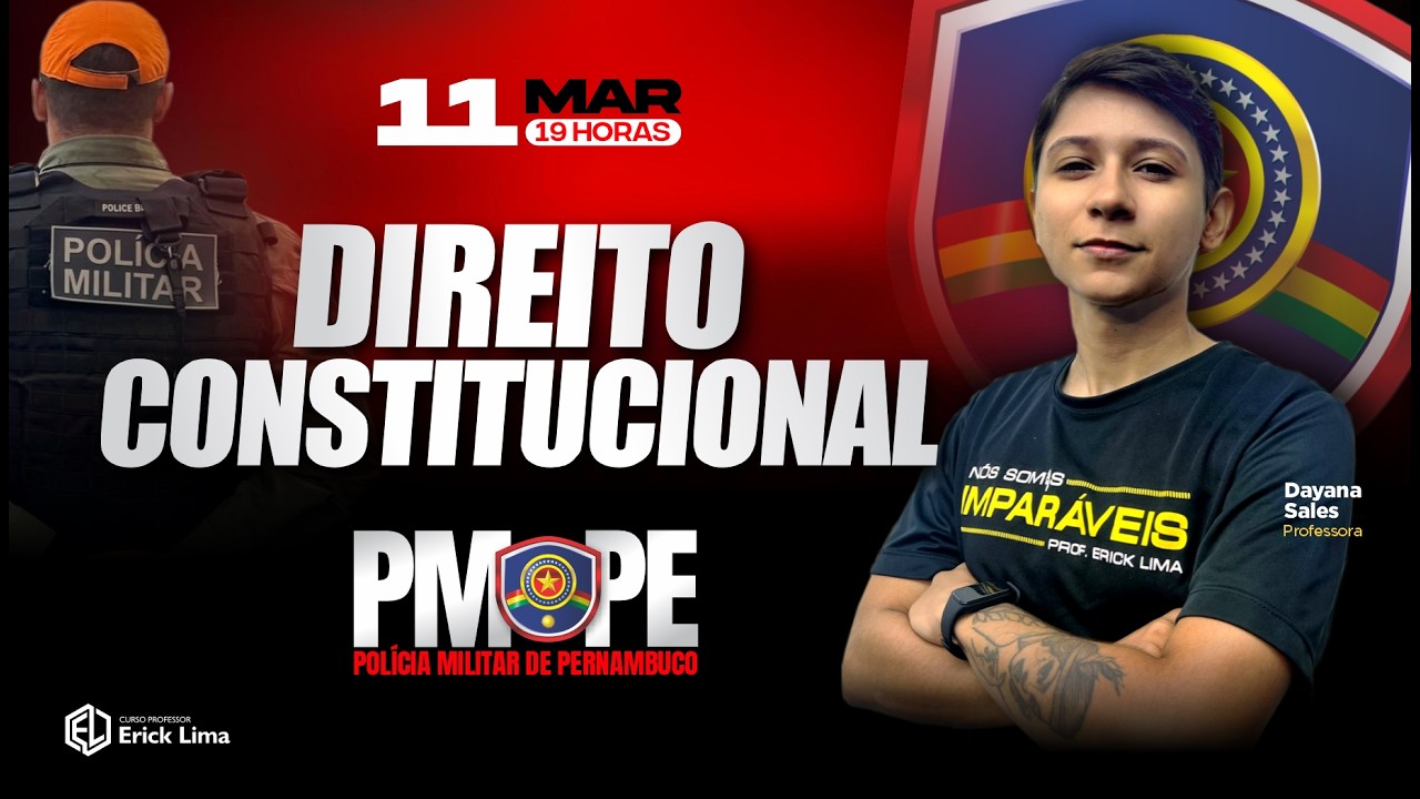 DIREITO CONSTITUCIONAL | POLÍCIA MILITAR DE PERNAMBUCO | PROF. DAYANA SALES