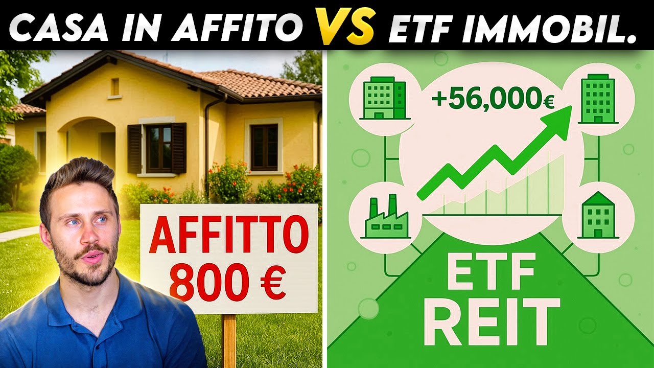 Immobile in Affitto vs ETF Immobiliare: Cosa Rende di pi&ugrave;?