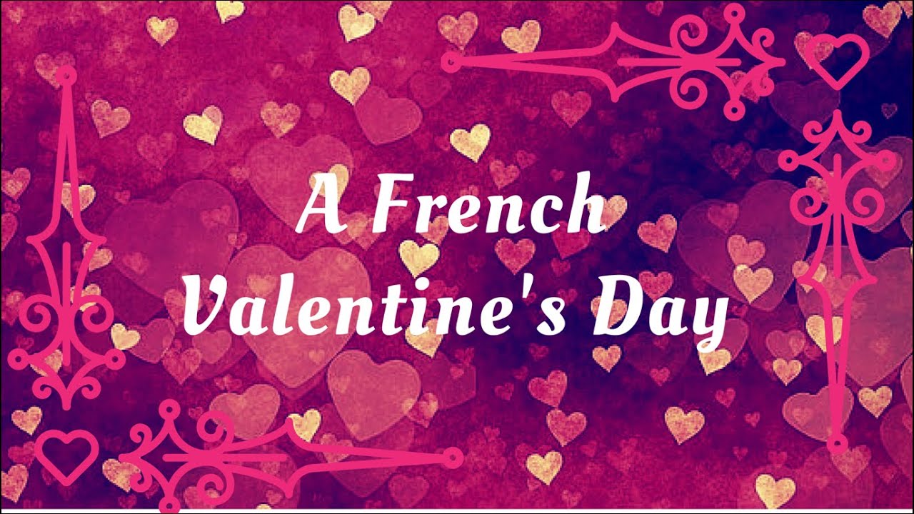 How to Organize a Romantic Valentine's Day like in France