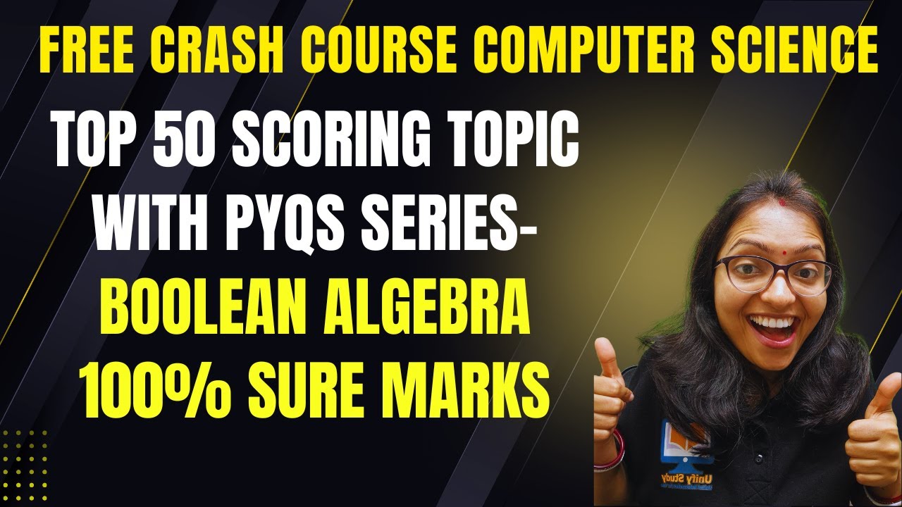 Boolean Algebra through Most Repeated & Expected MCQs|TOP 50 SCORING TOPIC of Computer Science-Day 3