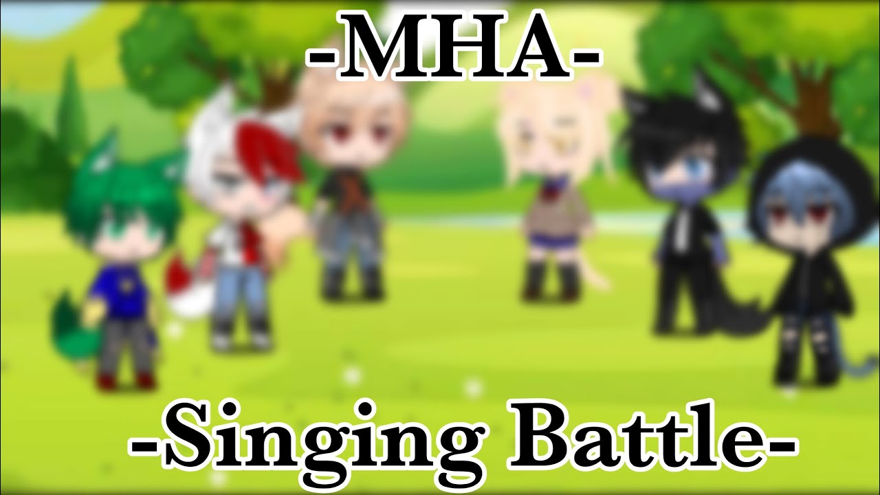 |MHA|Heroes vs Villains Singing Battle|GCSB|*Watch Till The End For Announcement*|