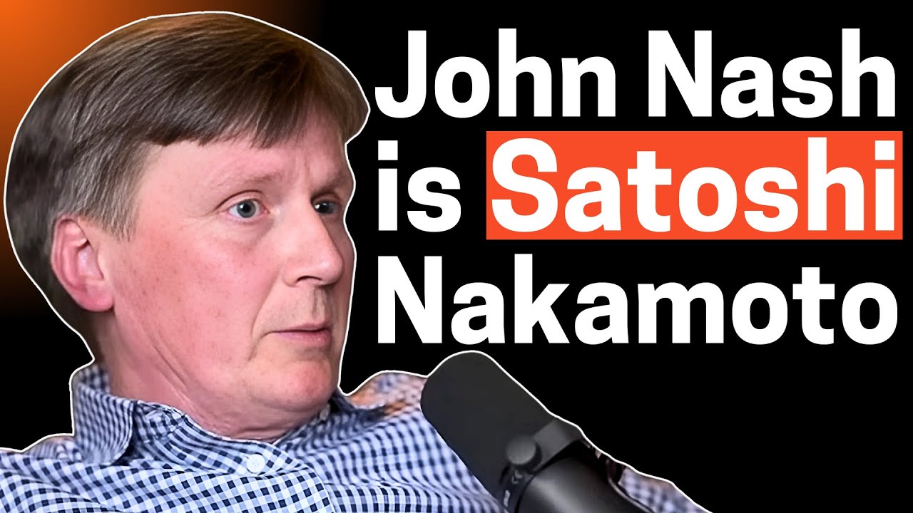 John Nash IS Satoshi Nakamoto – Here's WHY!