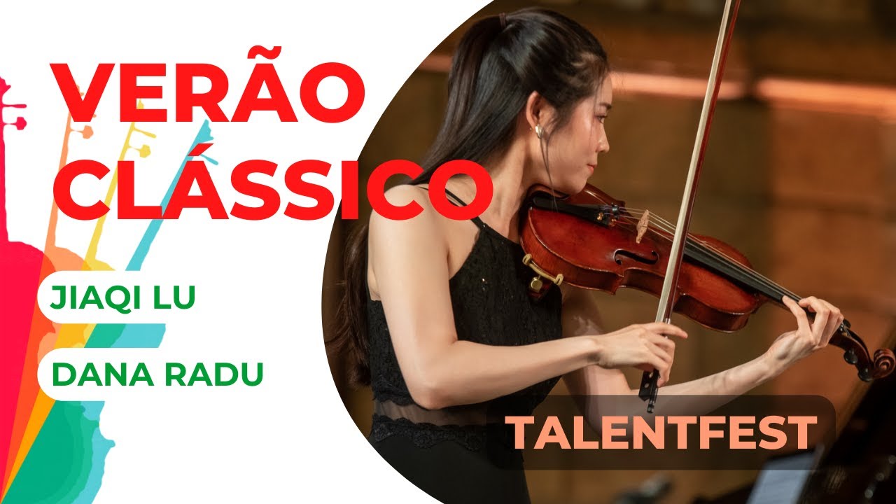 Festival VERÃO CLÁSSICO 2021 - TalentFest, Jiaqi Lu (Violin) - Franz Schubert