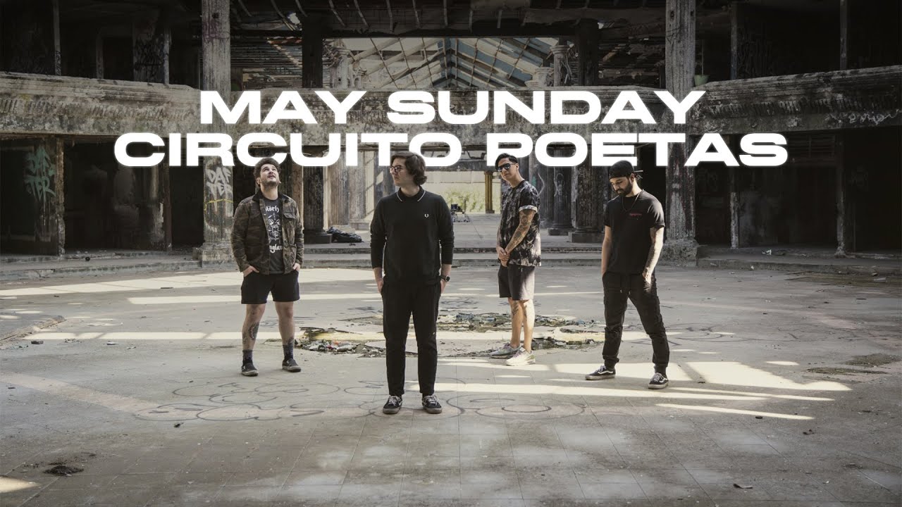 May Sunday - Circuito Poetas (Video Oficial)