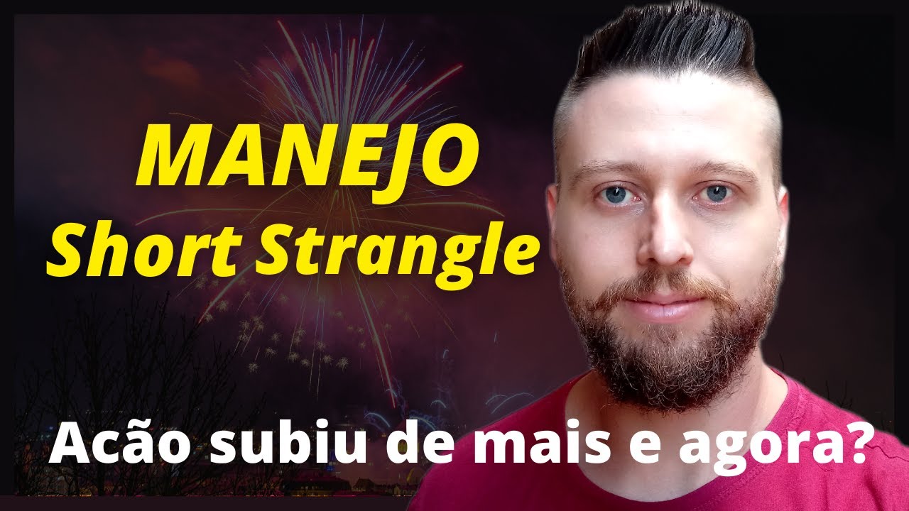 Manejo Short strangle na pratica✅