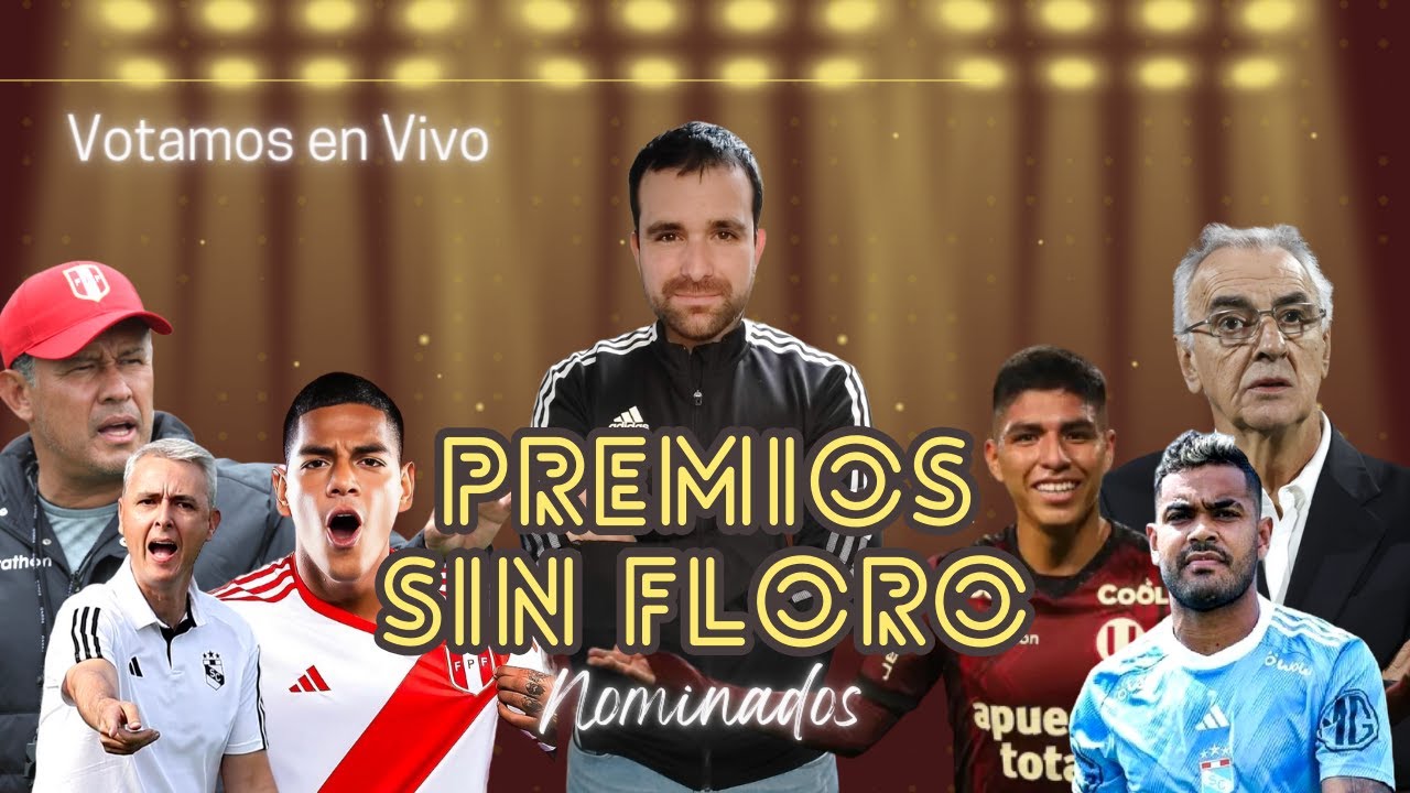 Premios Sin Floro | Elegimos en vivo a los nominados