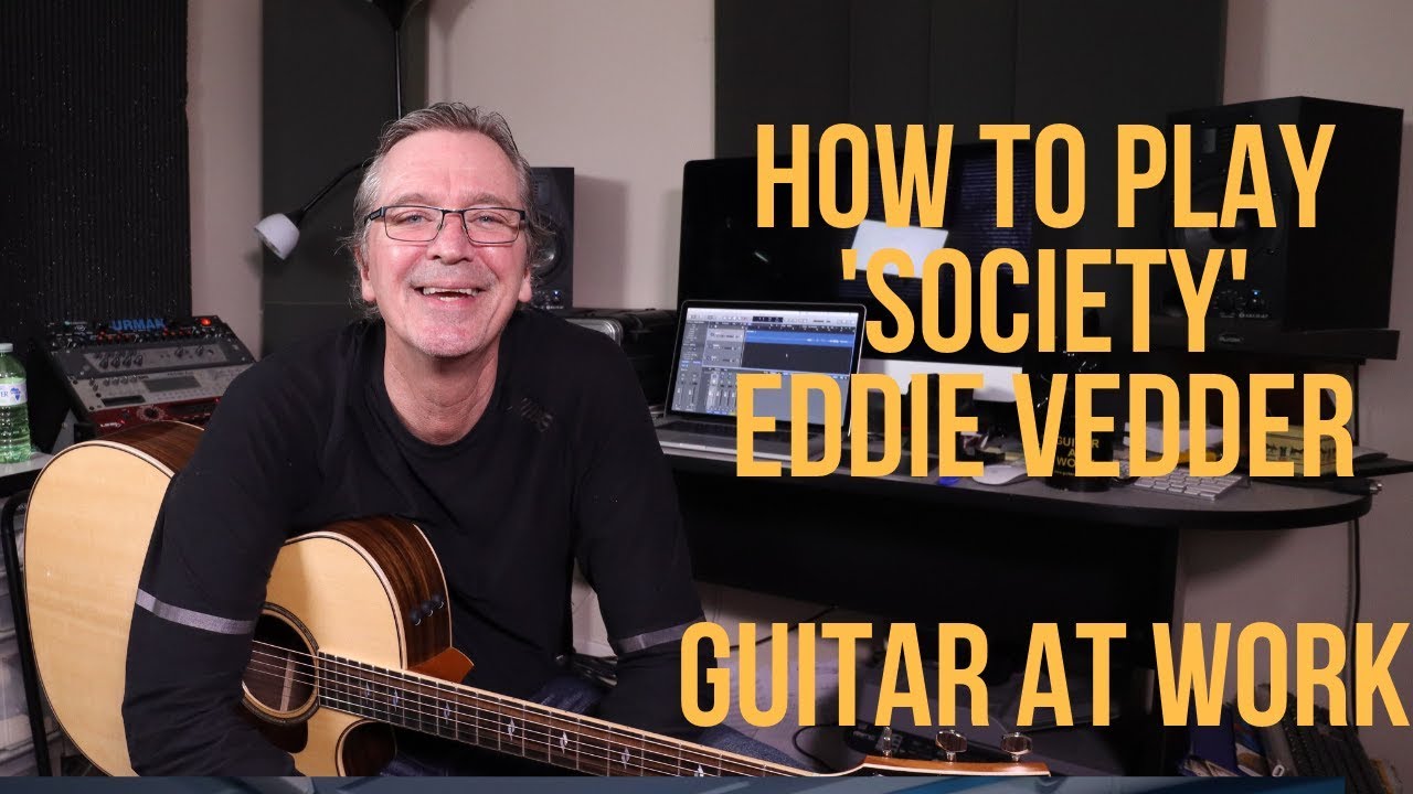 How to play 'Society' by Eddie Vedder