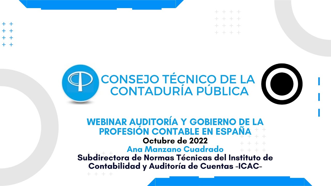 Webinar Auditor&iacute;a y Gobierno de la Profesi&oacute;n Contable en Espa&ntilde;a