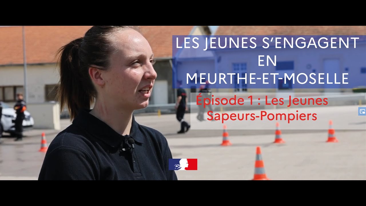 Les jeunes s'engagent en Meurthe-et-Moselle - Épisode 1 : Cécilia et les jeunes sapeurs-pompiers