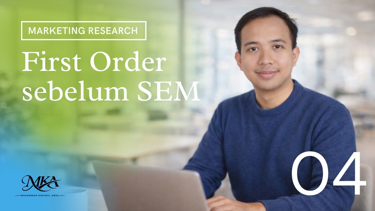 #004  First Order sebelum SEM