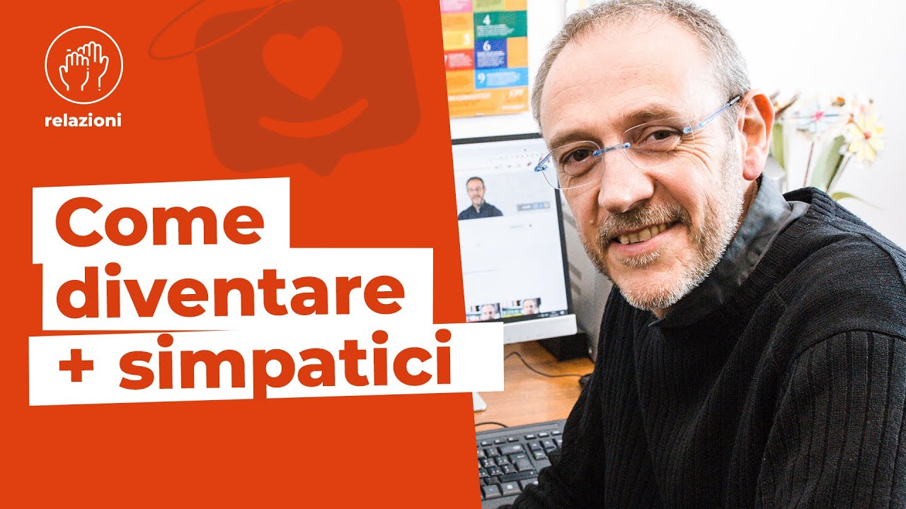 15 caratteristiche che ti renderanno PIÙ SIMPATICO