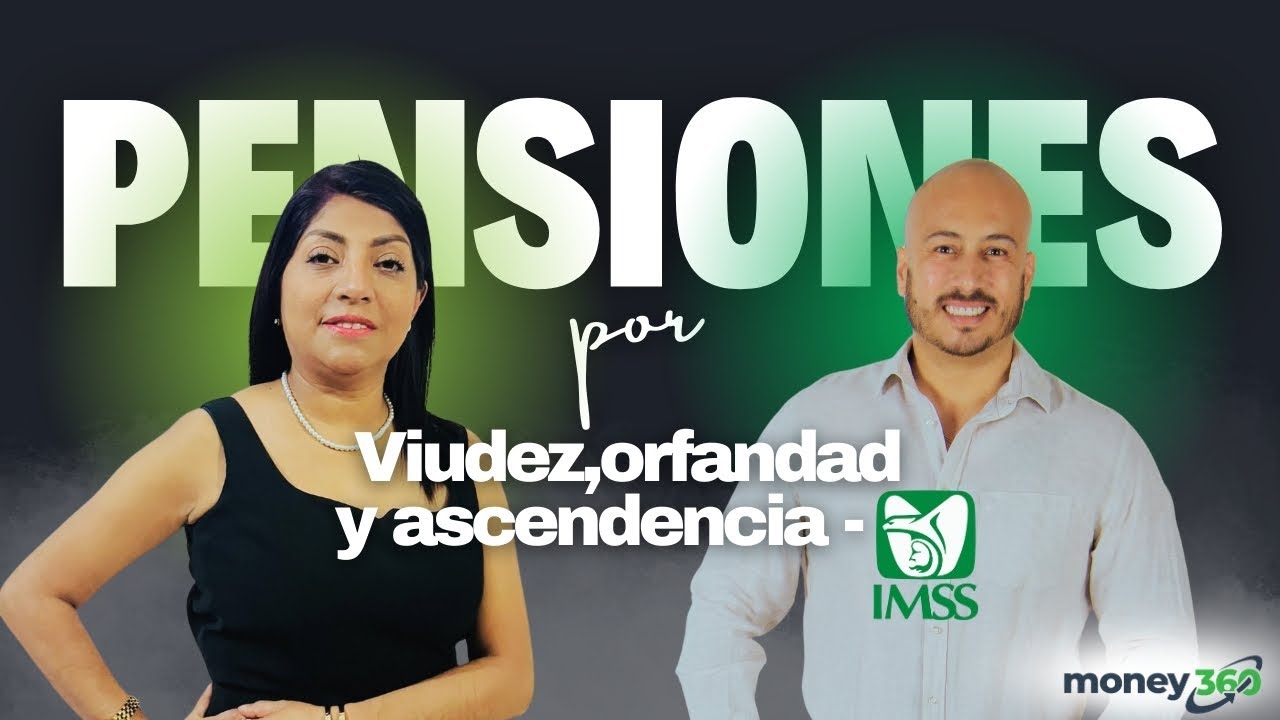 Pensión por Fallecimiento: Viudez, Orfandad y Ascendencia en el IMSS | Lo que Nadie te Dice