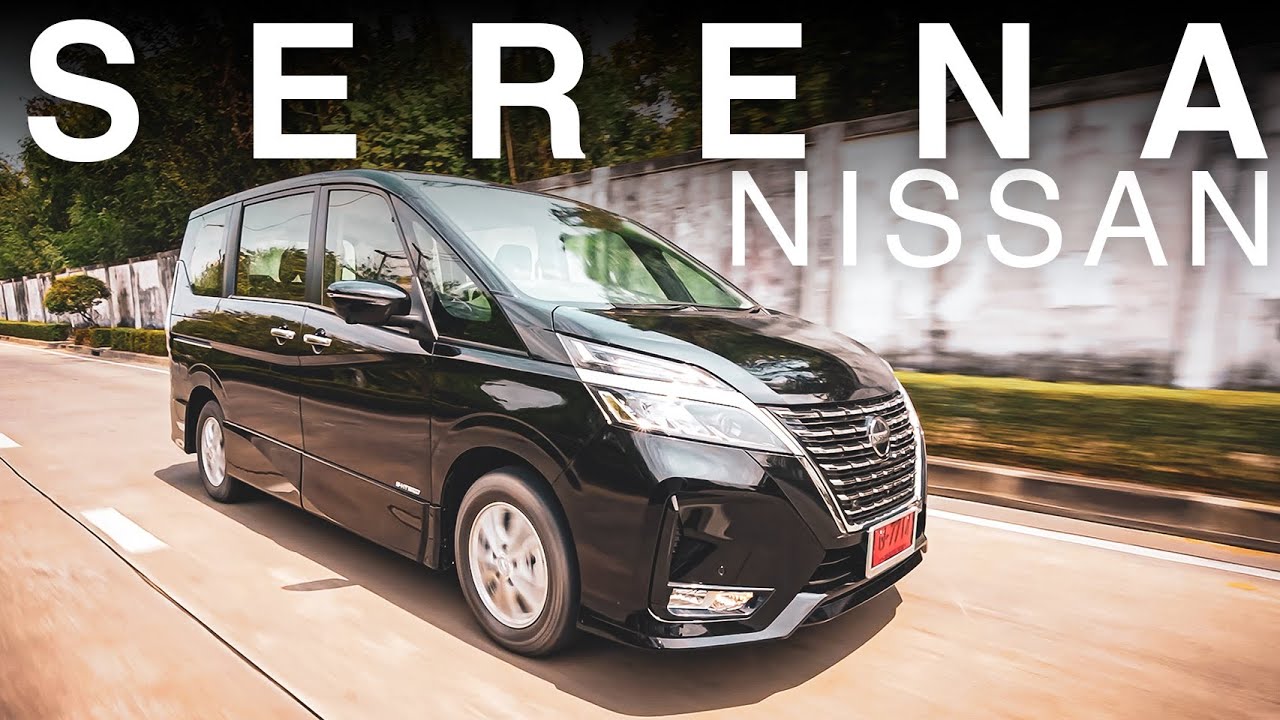 รีวิว Nissan Serena S-Hybrid (C27) – รถตู้ Mild-Hybrid งบไม่ถึง 1.5 ล้าน!