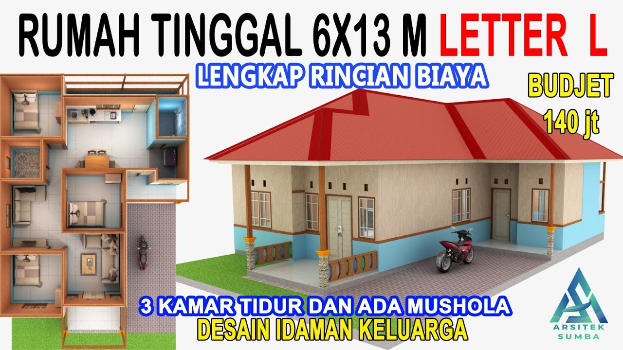 DESAIN RUMAH TINGGAL LETTER L 6x13 M || 3 Kamar Tidur & Mushola