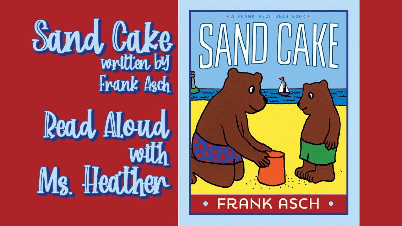 Sand Cake Read Aloud