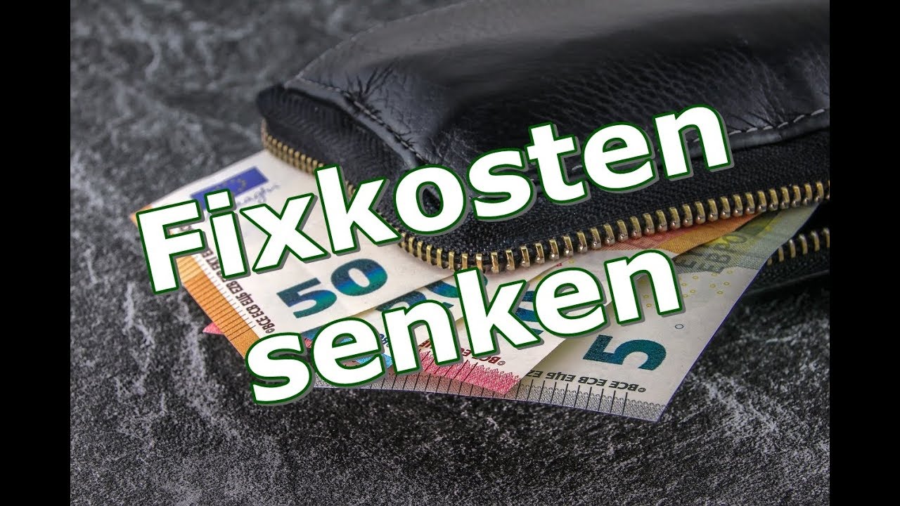 Fixkosten senken - Geld sparen ist einfacher als du denkst