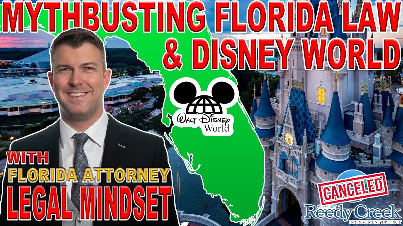 DESTROYING DISNEY WORLD LIES | Reedy Creek | Florida Law | w/ Legal Mindset