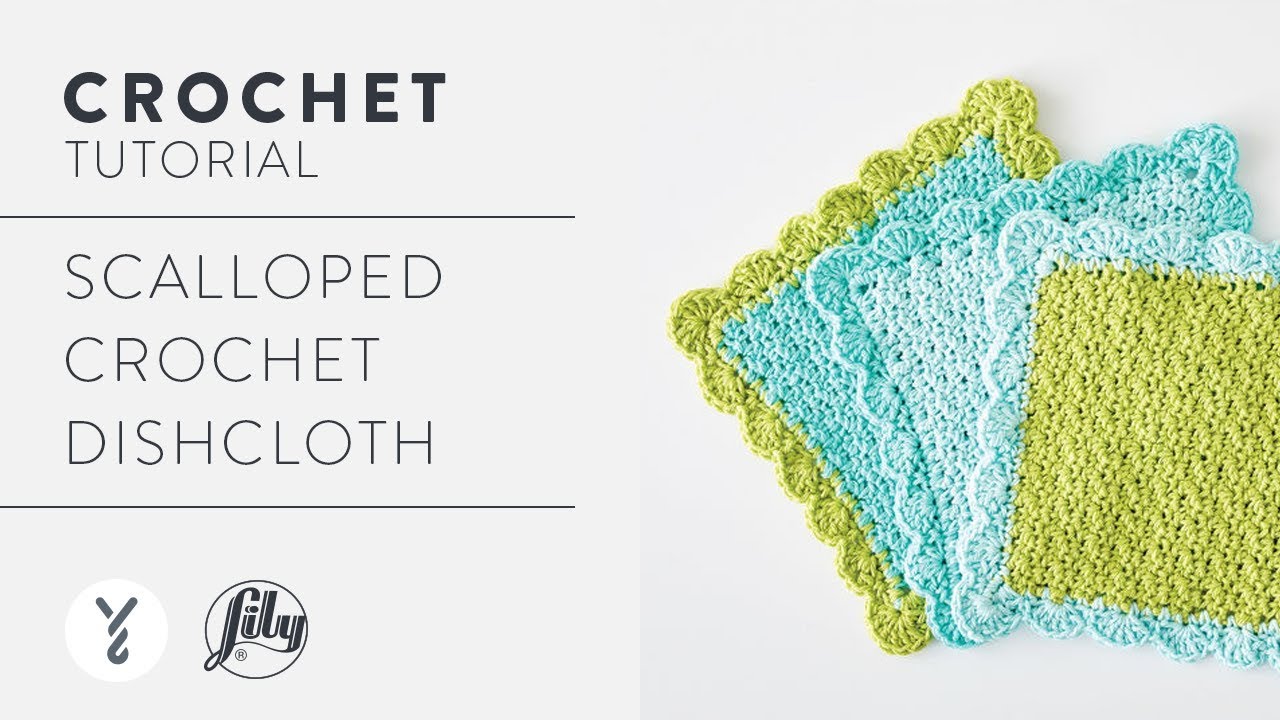 How to Crochet a Scalloped Dishcloth