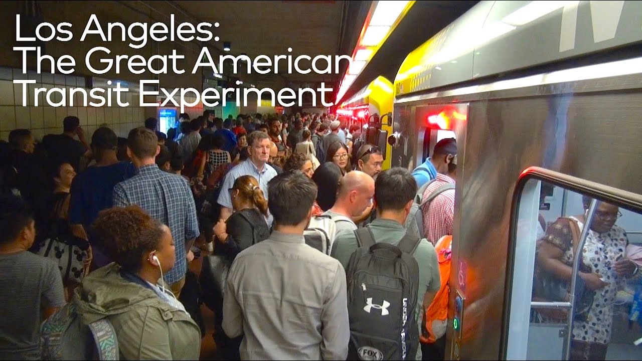 Los Angeles: The Great American Transit Experiment
