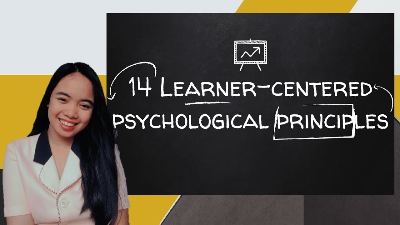 14 Learner-Centered Psychological Principles