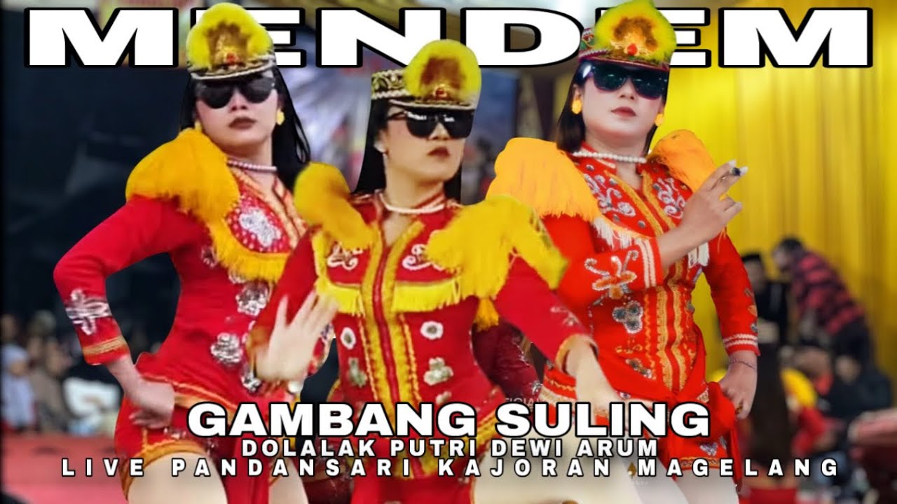 GAMBANG SULING - NDOLALAK DEWI ARUM (LIVE) PANDANSARI KAJORAN MAGELANG 