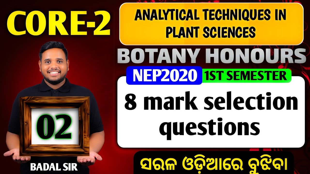 8 marks selection questions|Analytical techniques in plant science|Botany honours CORE-2|1st Sem