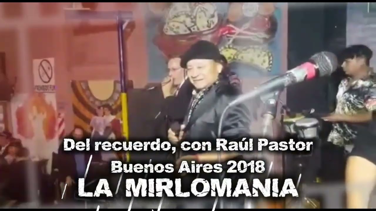 VIDEO DEL RECUERDO DE GIRA CON RAÚL PASTOR EN BUENOS AIRES. AÑO 2018 - (no tengo derechos de autor) 