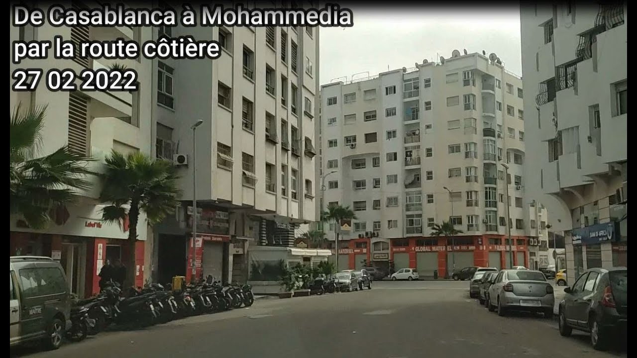 De Casablanca à Mohammedia route côtière 27 02 2022 - من الدار البيضاء الى المحمدية   الطريق الساحلي