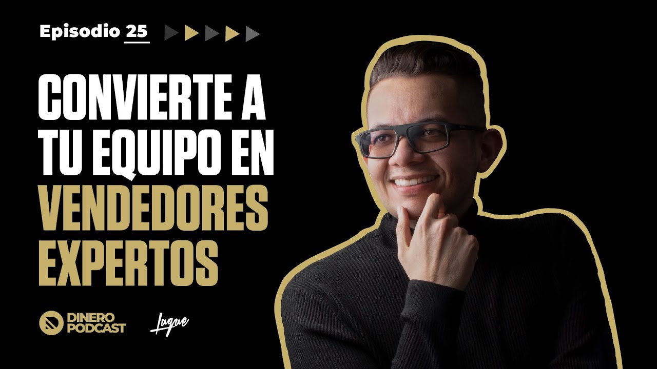 Así CONVIERTES tus colaboradores en los mejores VENDEDORES.🚀 Ep - 25