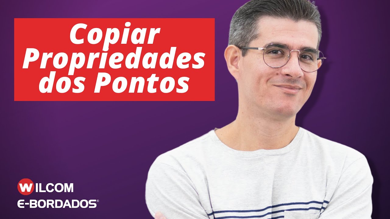 Como Copiar Propriedades dos Pontos no Wilcom | E-Bordados