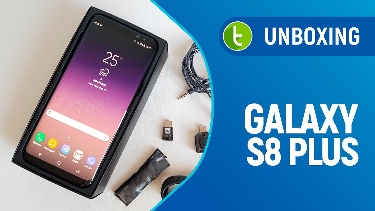 Unboxing e primeiras impressões do Galaxy S8 Plus | TudoCelular