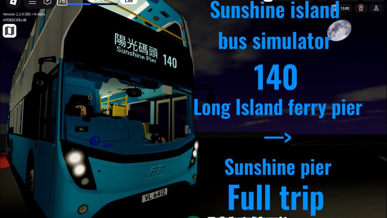Sunshine islands bus simulator 140 full trip (sunshine pier to Long Island ferry pier) 