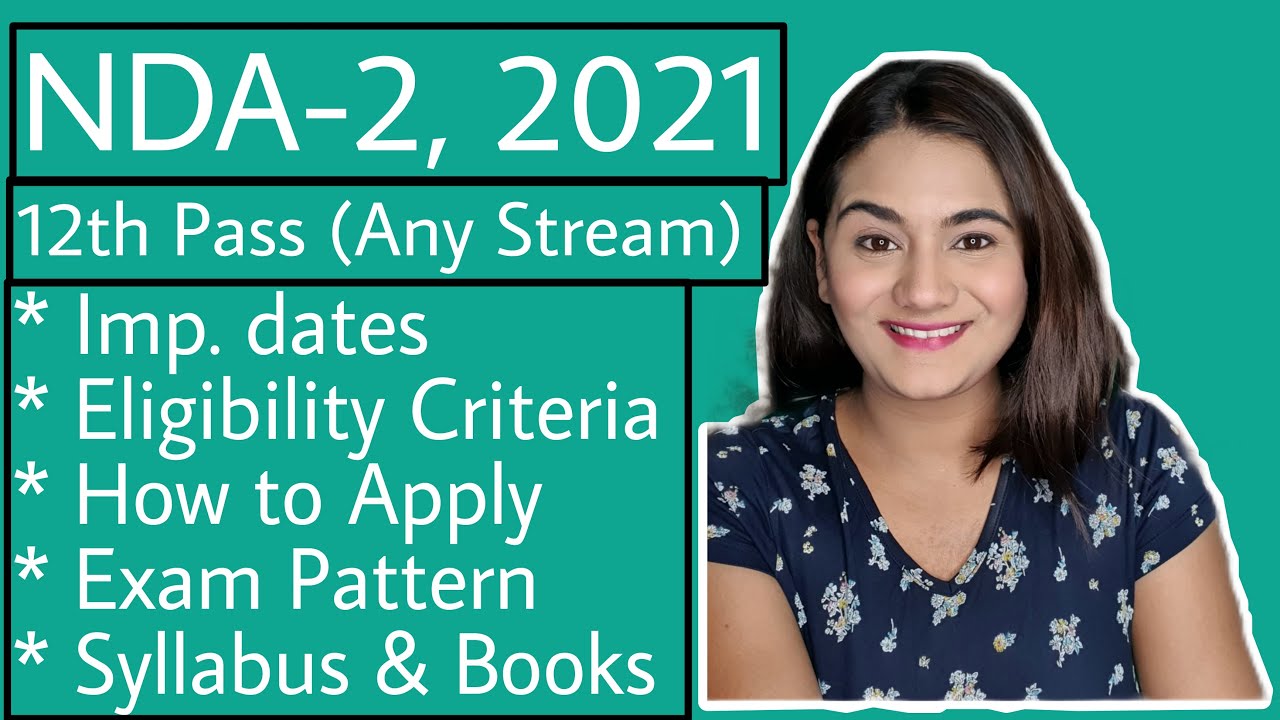 Latest Govt. Job Vacancy for 12th pass & Undergraduate Freshers | NDA-2, 2021 Official Notification