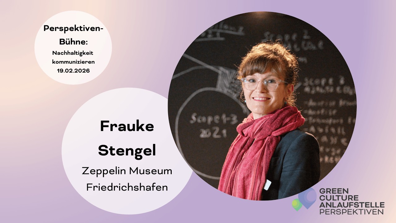 Perspektiven-Bühne: Nachhaltigkeit kommunizieren | Tue Gutes und rede darüber | Frauke Stengel
