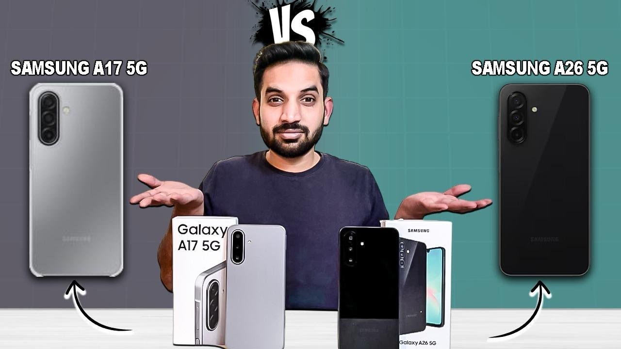 Samsung Galaxy A26 5g vs A17 5g | Performance - Battery - Camera - Display - Design & Build Detailed