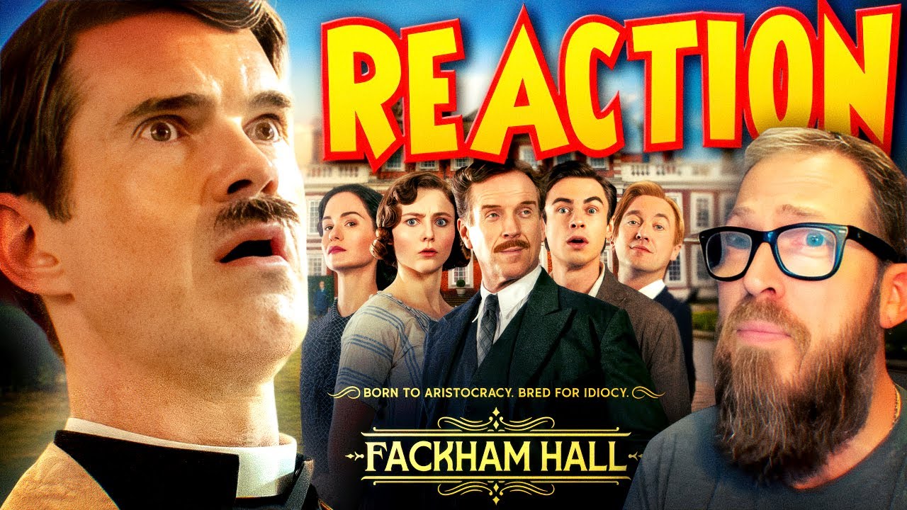 COMEDY IS BACK! – Fackham Hall Trailer Reaction