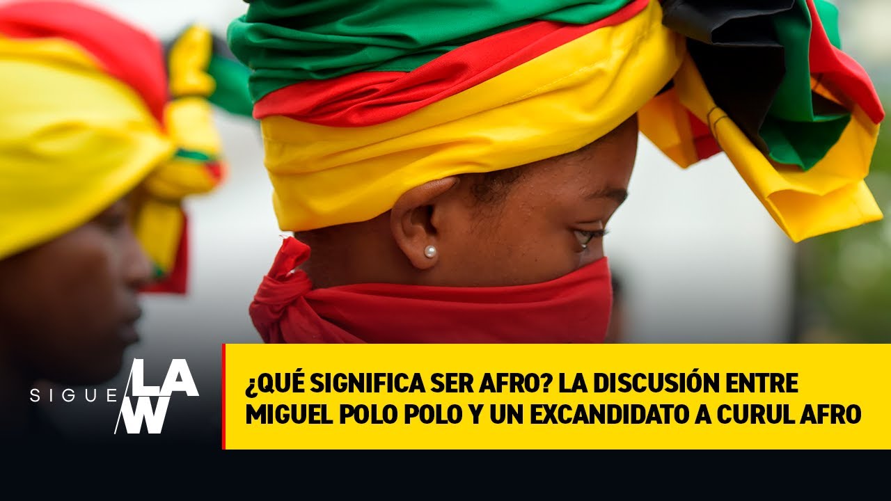 &iquest;Qu&eacute; significa ser afro? La discusi&oacute;n entre Miguel Polo Polo y excandidato a curul afro