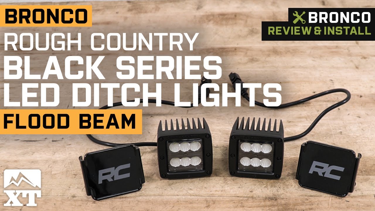 2021-2022 Bronco Rough Country Black Series LED Ditch Lights; Flood Beam Review & Install