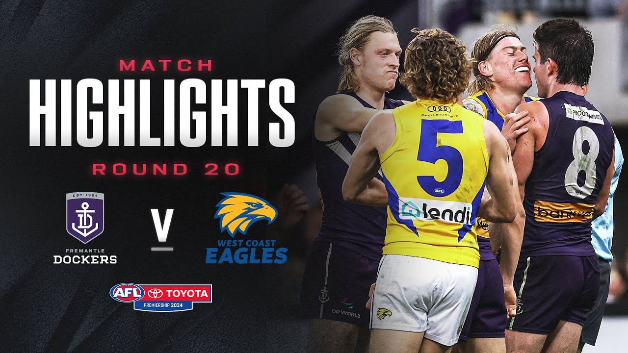 Fremantle v West Coast Eagles Highlights | Round 20, 2024 | AFL