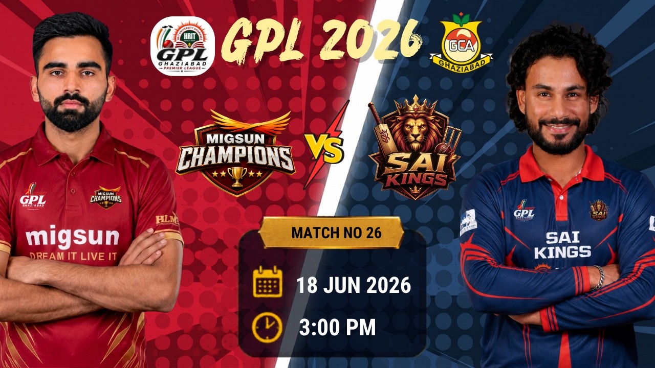 LIVE | GPL Match No. 26 | Migsun Champions vs Sai Kings