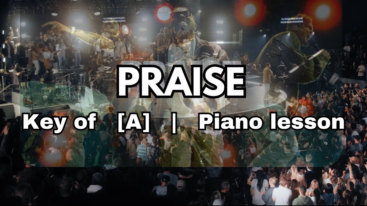 Praise [A] | Piano Tutorial (Brandon Lake Elevation Worship)