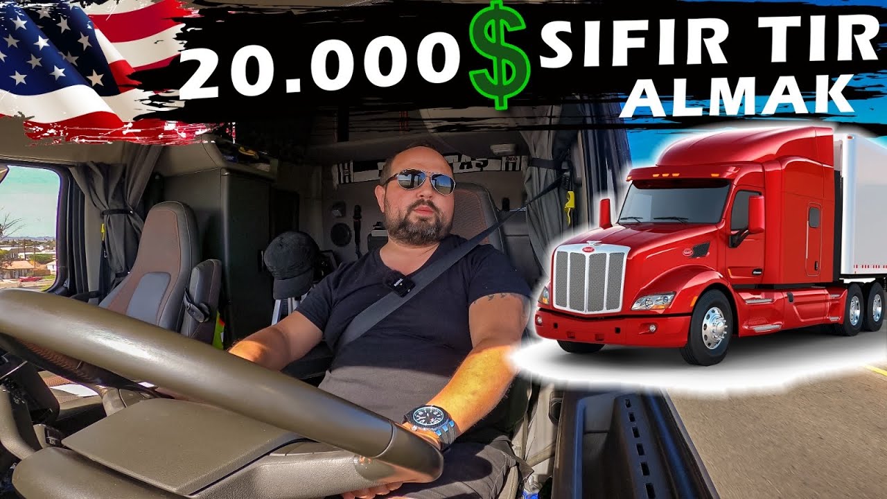 Amerika’da $20 Bin Dolara Tır Almak