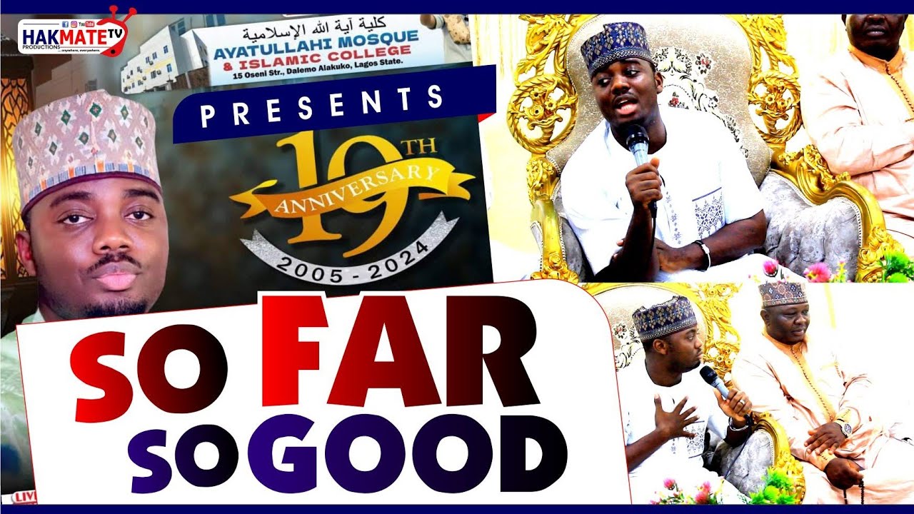SO FAR SO GOOD | 19TH YEARS ANNIVERSARY AYATULLAHI ISLAMIC FOUNDATION