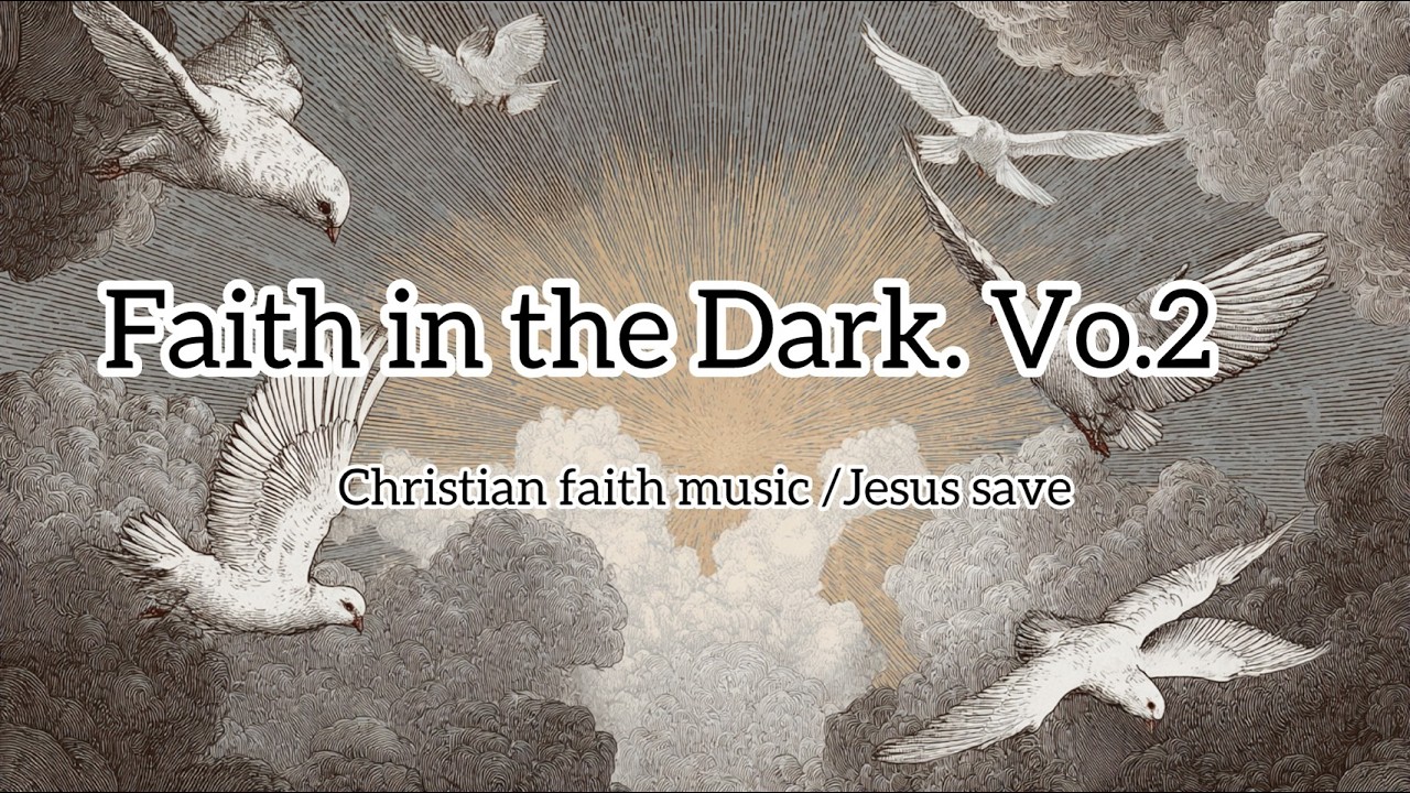 Faith in the Dark — Christian Music & Worship song (中英文混)/Redemption Series/Atmospheric rap worship