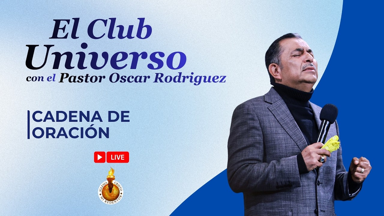 CADENA DE ORACIÓN | Pastor Oscar Rodriguez
