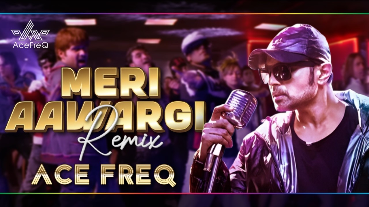 Meri Aawargi (Unique Style Club Mix) | DJ Ace FreQ | Party Anthem 2025