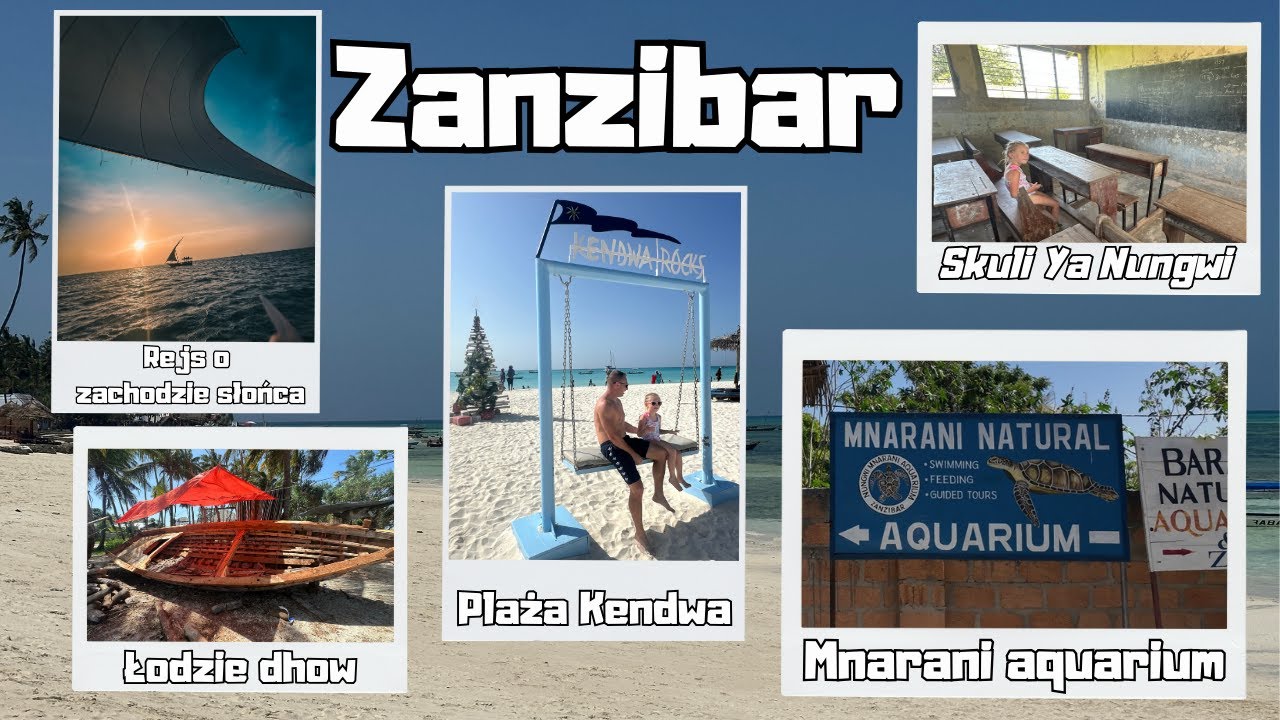 Zanzibar &ndash; Plaża Kendwa, Mnarani Aquarium, Szkoła w Nungwi i Rejs o Zachodzie Słońca | Nasz 4 dzień.