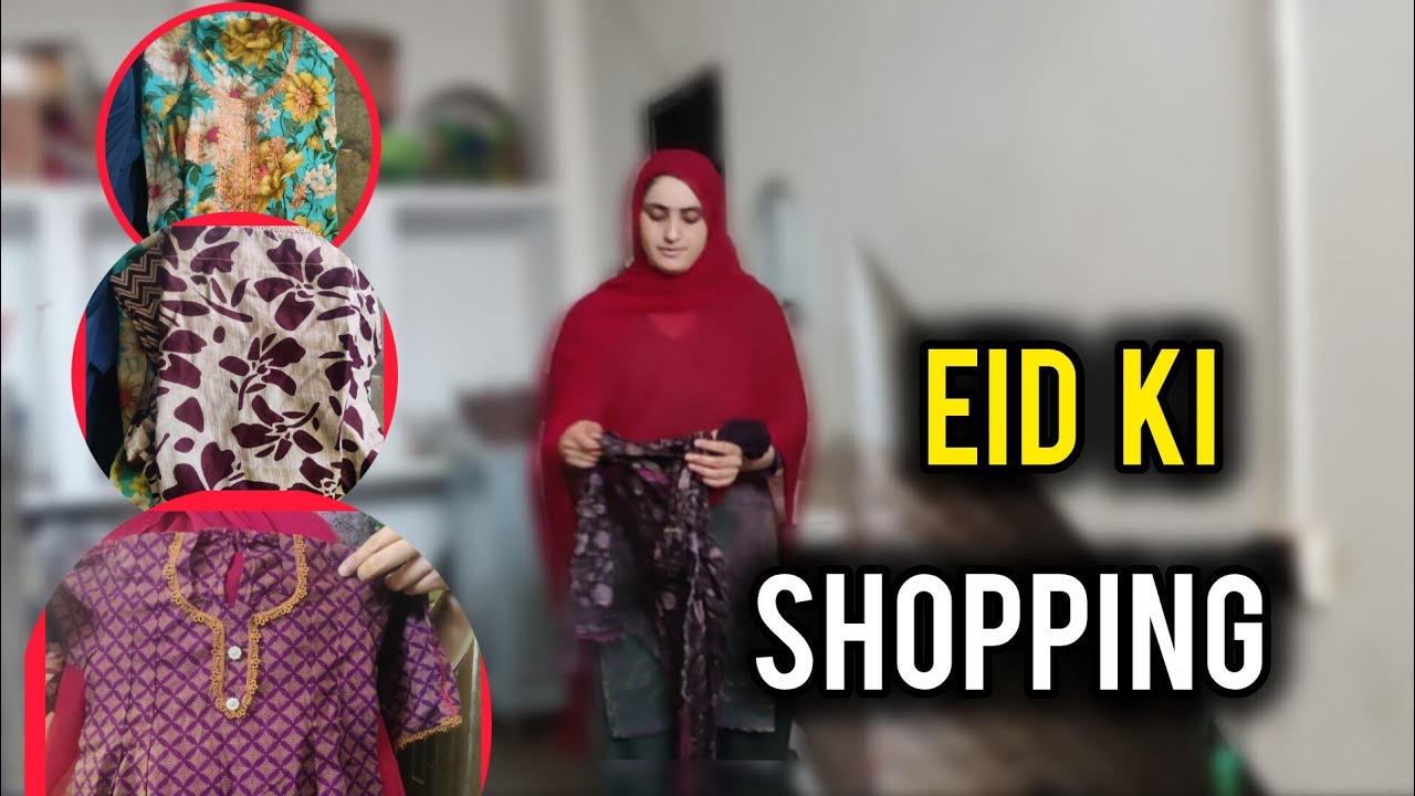 Eid Ki Shopping Reveal | Hum Ne Kya Kya Khareeda? | Family Vlog | Eid Shopping 2026